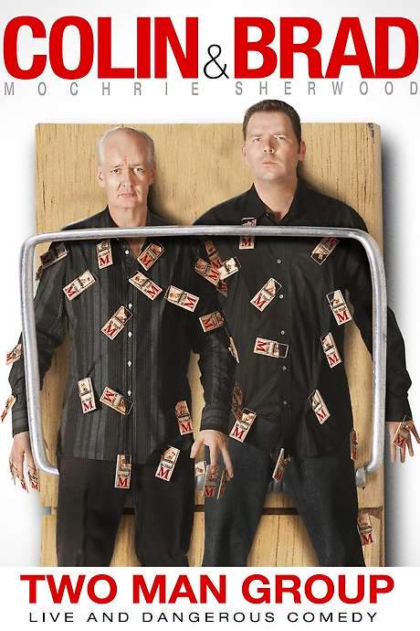 Colin & Brad: Two Man Group